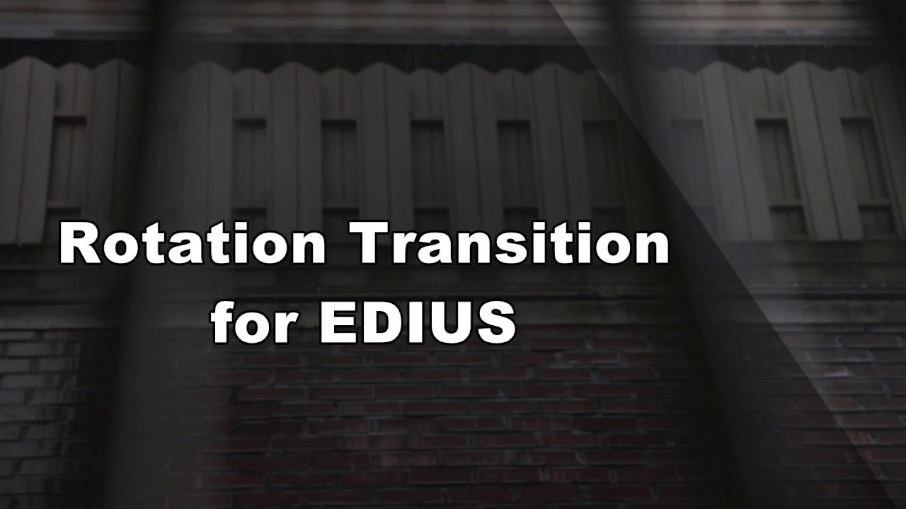 EDIUS : Rotation Transition Using Basic Effects Tutorial (에디우스 로테이션 ...