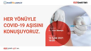 HerYönüyle Covıd -19 Aşısını Konuşuyoruz