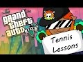 Grand Theft Auto 'Tennis' Lessons