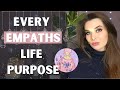 Every EMPATHS Life Purpose Revealed