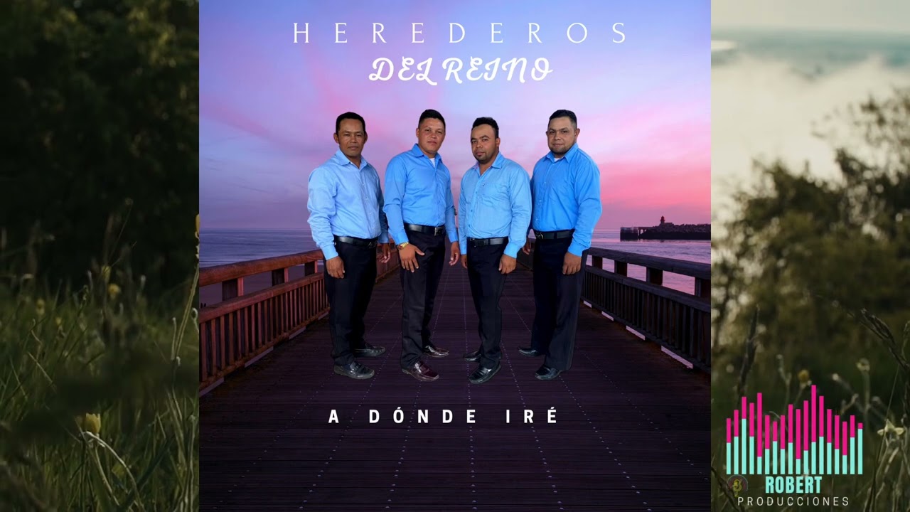 A Dónde Iré: Herederos Del Reino (Audio Oficial)