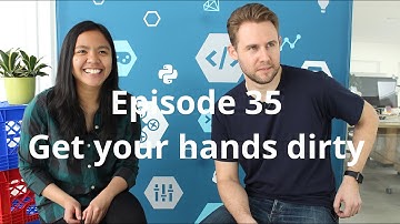 Devpost Commit, 35 | Get your hands dirty