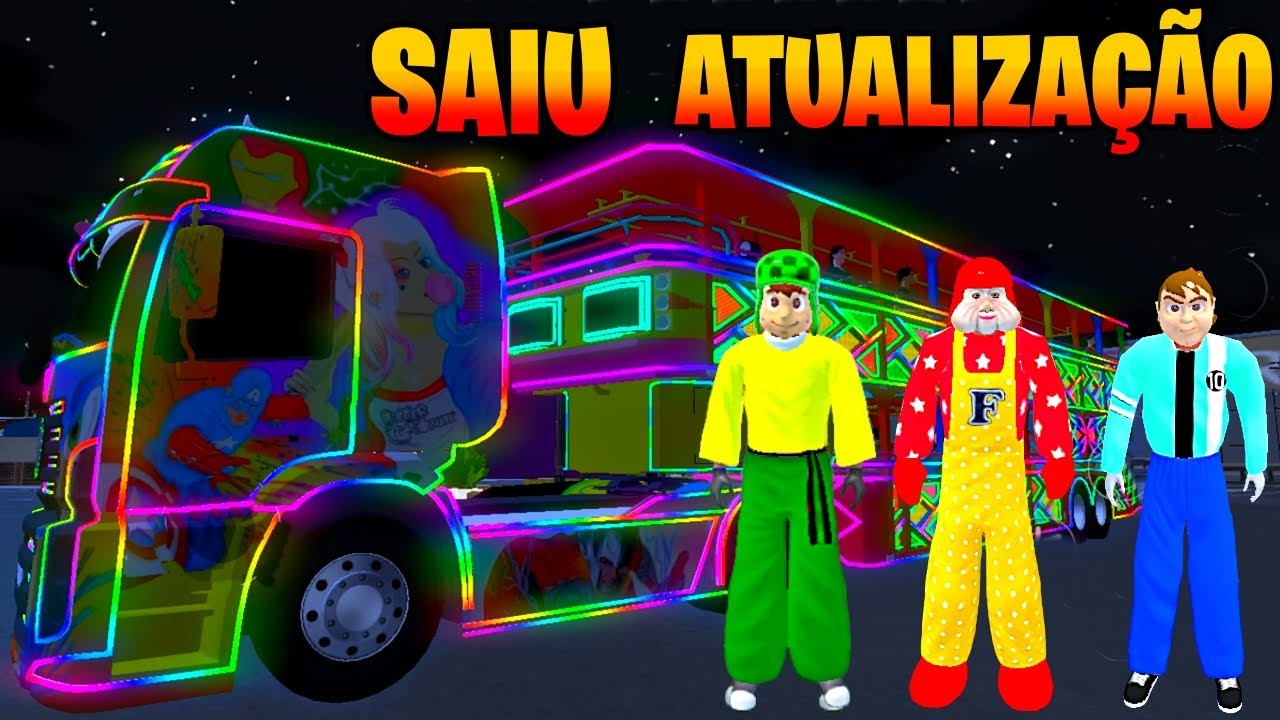 SAIU UMA NOVA ATUALIZAÇÃO INCRÍVEL NO JOGO DA CARRETA DA ALEGRIA FOFÃO DANÇANDO na CARRETA FURACÃO