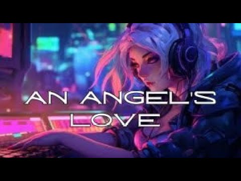 An Angel's Love (REMIX) Riedel Remixer