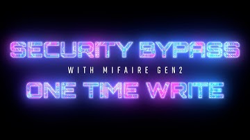 RFID Security bypass with Mifaire Gen2 OTW