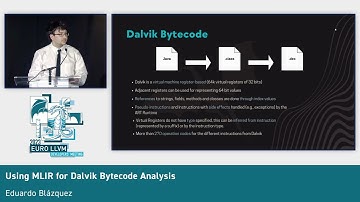 2023 EuroLLVM - Using MLIR for Dalvik Bytecode Analysis