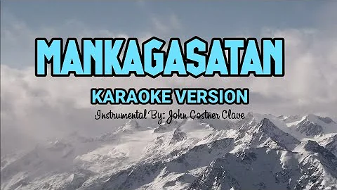 MANKAGASATAN - JC CLAVE | KARAOKE VERSION
