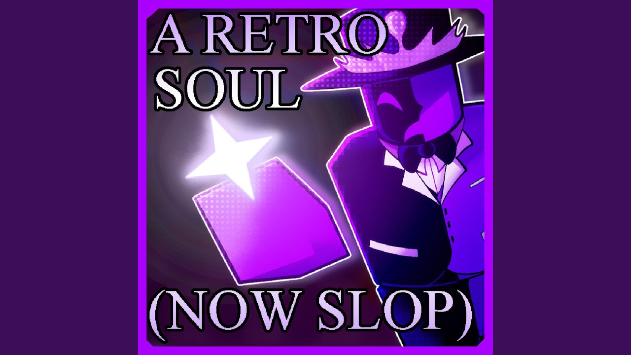 A RETRO SOUL (NOW, SLOP) - YouTube