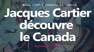 Jacques Cartier  un breton découvre le Canada