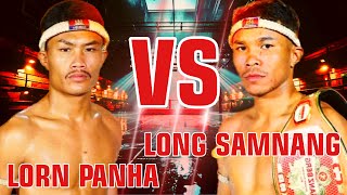 LORN PANHA VS LONG SAMNANG #USA #AUSTRALIA