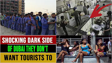 The Shocking Dark Side Of Dubai They Don’t Want Tourists To know.