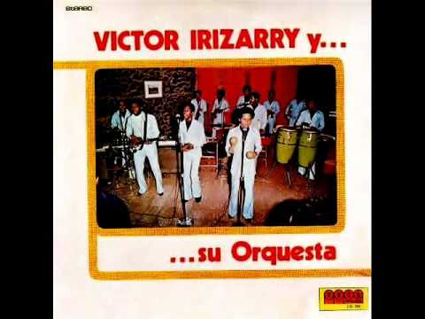 Victor Irizarry y su Orquesta "Tu amigo no"