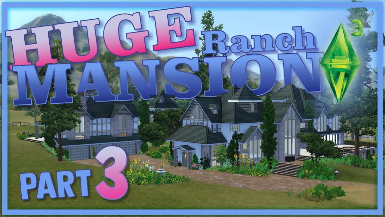 Sims 3 Multi-Lot Ranch Build Part 3 | Long-Format | No Commentary