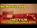 New holland farm equipment 1962 film food famine and farmer brown