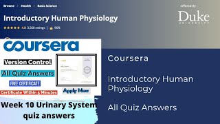 Coursera Physiology week 10 Urinary System Quiz Answers || Free certificate