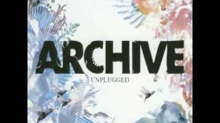 Video thumbnail of "Archive - Goodbye Unplugged"