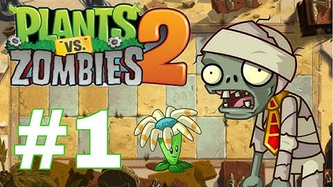 Plants vs. Zombies 2: - Gameplay Walkthrough Part 1 - Ancient Egypt (iOS, iPhone)