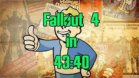 (Former World Record) Fallout 4 Speedrun in 43:40 IGT - Any%