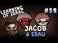 Learning of isaac 32  jacob  esau