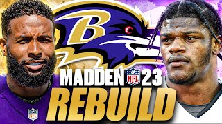 Rebuilding the Baltimore Ravens with Odell Beckham Jr AND Lamar Jackson on Madden 23 Franchise