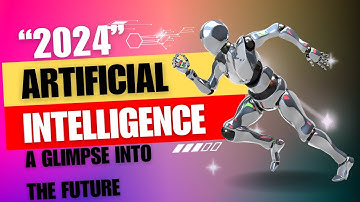 ✅"AI 2024: A Glimpse into the Future"