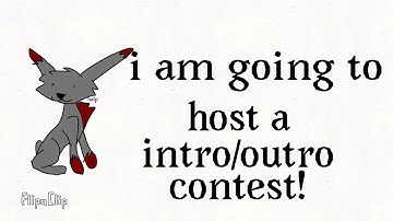 OPEN INTRO/OUTRO CONTEST (read description)