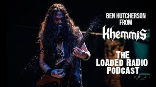 Ben Hutcherson From KHEMMIS/The Week In Metal