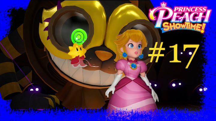 Princess Peach - Showtime! | Part 17 Die große böse Miezekatze 👑 (Deutsch/German)