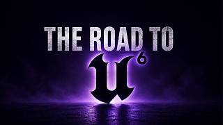 Unreal Engine 6 Is Much Bigger Than You Think