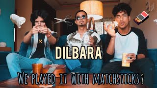 Dilbara - Dhoom, but played with Cup,Towel,Glass,Matchstick and other stuff | THE 9TEEN