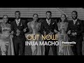 INUA MACHO INUA MACHO