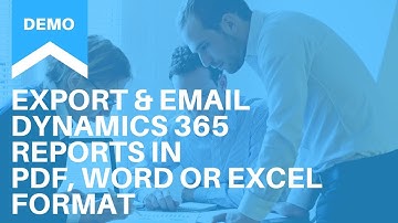 Click2Export: One click solution to export Dynamics CRM/365 Reports to PDF, MS Word or MS Excel
