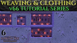 WEAVING & CLOTHING Guide SONGS OF SYX v66 Gameplay Tutorial (6)