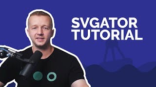 Animating SVG's for Web Design with SVGator Tutorial