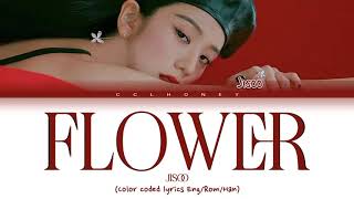 Jisoo - FLOWER Lyrics (color coded lyrics_Eng/Rom/Han)