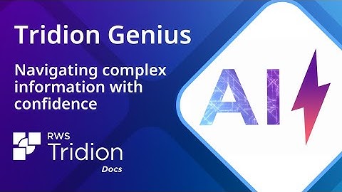 Tridion Docs Genius | Navigating complex information with confidence