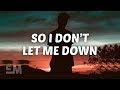 Clinton Kane - So I Don't Let Me Down (Lyrics)