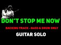 Don&#39;t stop me now guitar backing track for practise - BASS &amp; DRUMS only (fast &amp; slow) - Queen