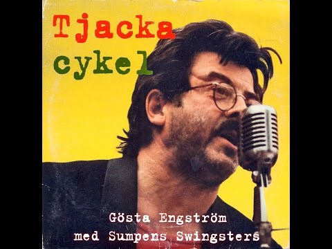 Tjacka Cykel - Gösta Engström