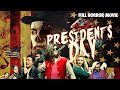 President’s Day - Full Horror Movie - Brain Damage Exclusive Collection