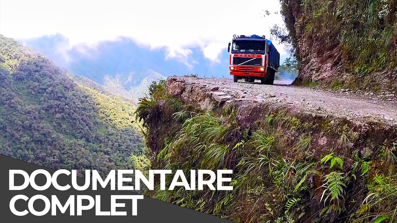 Routes Mortelles | Bolivie - La route de la mort dans les Andes | Documentaire Français