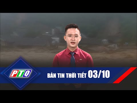 Thời tiết 03/10: Miền núi Quảng Ngãi cần đề phòng lốc, sấm sét và gió giật mạnh | PTQ