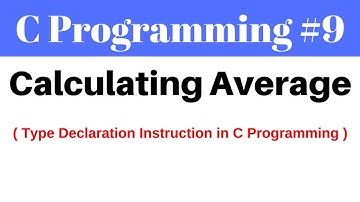 C Programming Tutorial - 9 - Calculating Average