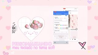 personalizando meu teclado no tema soft!! screenshot 2