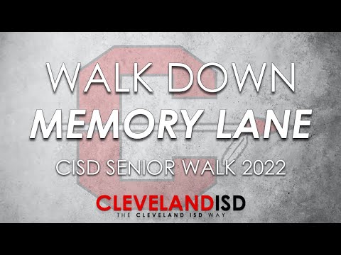 Walk Down Memory Lane - Cleveland ISD Senior Walk 2022