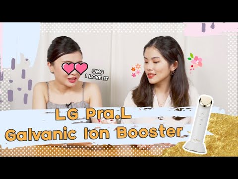 Introducing LG Pra.L: Galvanic Ion Booster