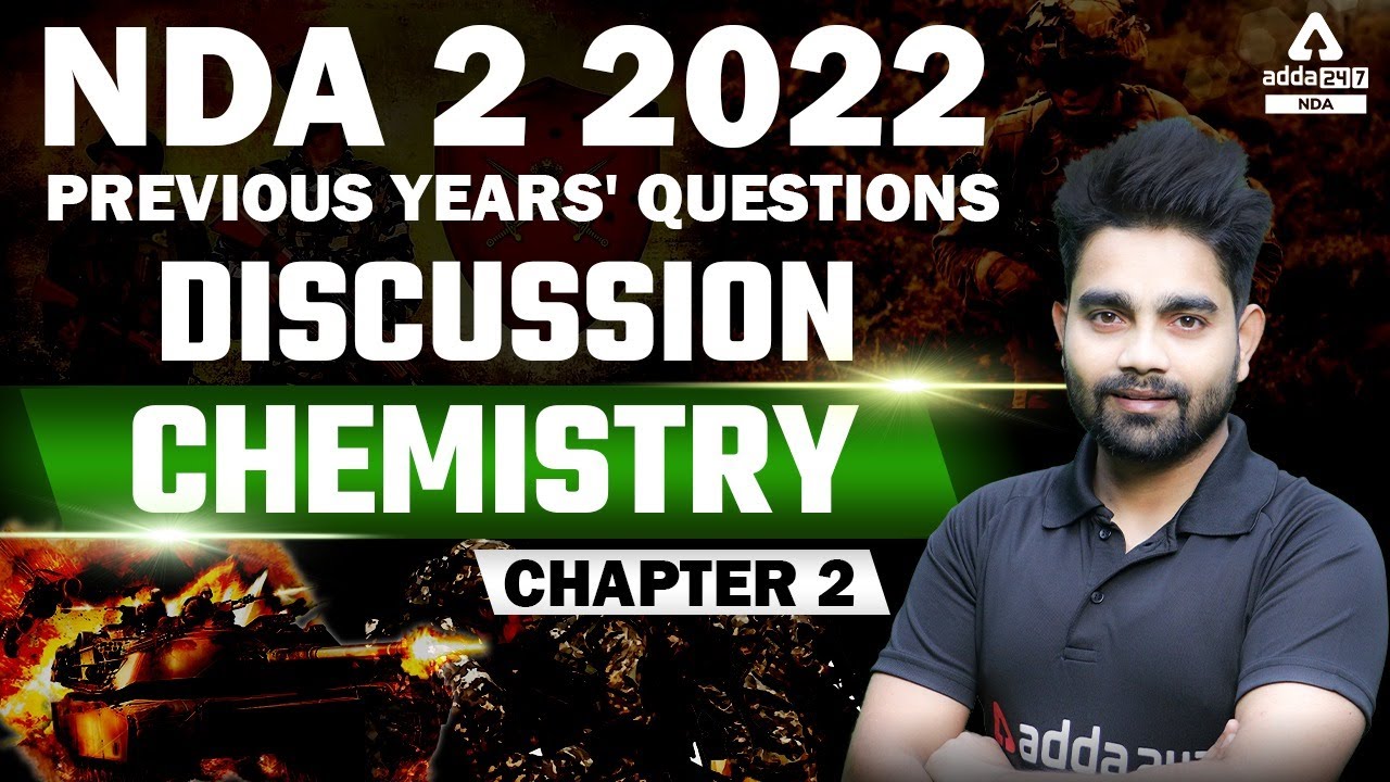 NDA 2 2022 Chemistry | NDA Chemistry Questions | NDA Chemistry Previous Year Question 2022