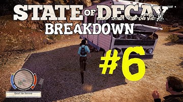 STATE of DECAY: Breakdown - Part #6 - RV FOUND?