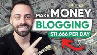 Make Money Blogging... How to Make $10k/Month