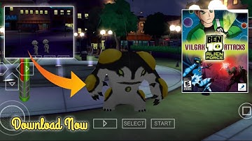 How to Download Ben 10 Alien Force Vilgax Attacks in PPSSPP Emulator !!